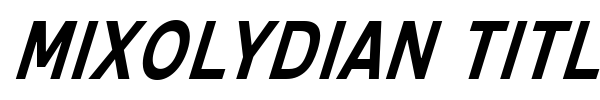 Mixolydian Titling font preview